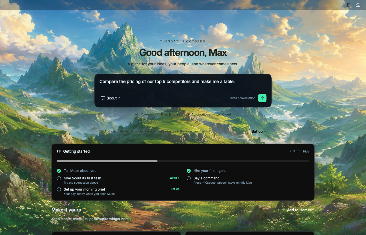 Muse Home: a greeting, a task ready to send to Scout, and a Getting started checklist over the Highfell valley